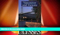 Big Deals  Vancouver and Victoria (Ulysses Travel Guide Vancouver)  Best Seller Books Best Seller