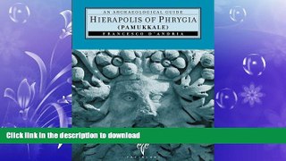 READ  Hierapolis of Phrygia (Pammukkale): An Archaeological Guide (Ancient Cities of Anatolia)