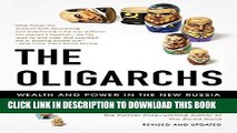 [DOWNLOAD] PDF BOOK The Oligarchs: Wealth And Power In The New Russia New