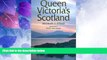 Big Deals  Queen Victoria s Scotland  Best Seller Books Most Wanted