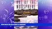 READ BOOK  Out of the Noosphere: Adventure, Sports, Travel, and the Environment: The Best of
