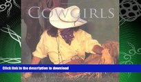 READ  Cowgirls: Commemorating the Women of the West  BOOK ONLINE