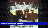 FAVORITE BOOK  Thunder of the Mustangs: Legend and Lore of the Wild Horses FULL ONLINE
