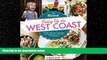 For you Sunset Eating Up the West Coast: The best road trips, restaurants, and recipes from