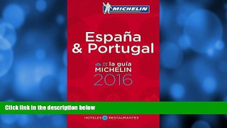 For you MICHELIN Guide Spain/Portugal (Espana/Portugal) 2016: Hotels   Restaurants (Michelin
