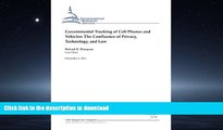 READ PDF Governmental Tracking of Cell Phones and Vehicles: The Confluence of Privacy, Technology,