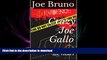 READ ONLINE Crazy Joe Gallo: The Mafia s Greatest Hits - Volume 2 READ PDF FILE ONLINE