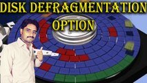 Disk Defragmentation Option Detail Explained in [Hindi/Urdu]