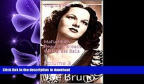 READ PDF Virginia Hill - Mafia Molls  - Beautiful Broads With Brass Balls: Volume 3 (Mob Molls -