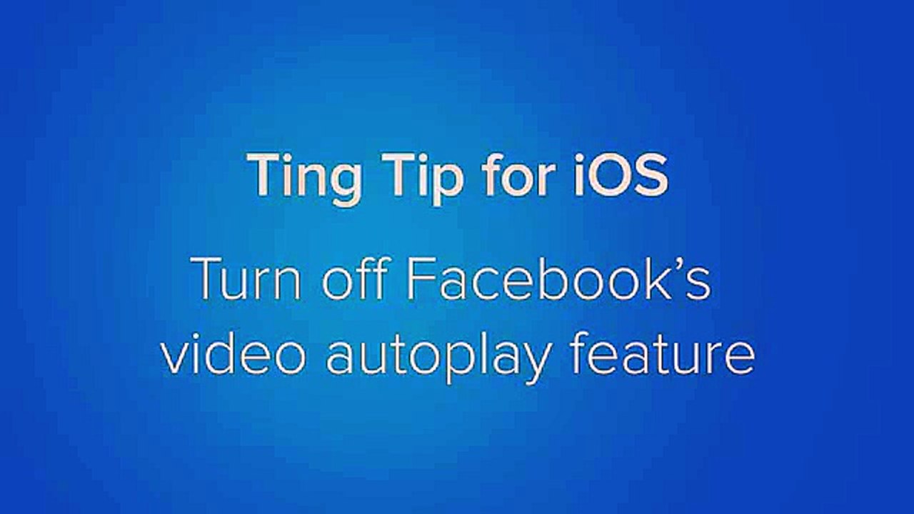 Turn off Facebook's video autoplay feature (iOS)