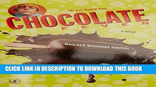 [EBOOK] DOWNLOAD Chocolate Fever READ NOW
