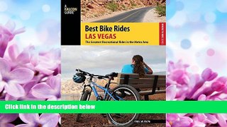 For you Best Bike Rides Las Vegas: The Greatest Recreational Rides in the Metro Area (Best Bike