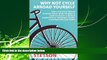 Online eBook Why Not Cycle Abroad Yourself - What a Bicycle Trip in Europe Costs. How to Take it,