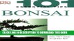 [EBOOK] DOWNLOAD Bonsai (101 Essential Tips) PDF