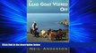 For you The Lead Goat Veered Off: A Bicycling Adventure on Sardinia, Second Edition with Photos