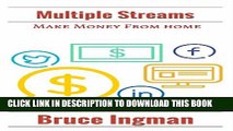 [PDF] Multiple Streams: Make Money From Home (earn money from home, business opportunities, online