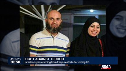 Arab-Israeli couple returning from Iraq arrested after joining I.S.