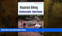 Enjoyed Read Mountain Biking Colorado Springs: A Guide To The Pikes Peak Region s Greatest