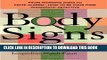 [PDF] Body Signs: From Warning Signs to False Alarms...How to Be Your Own Diagnostic Detective