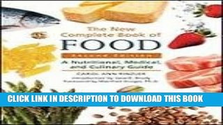 [PDF] The New Complete Book of Food: A Nutritional, Medical, and Culinary Guide Popular Colection