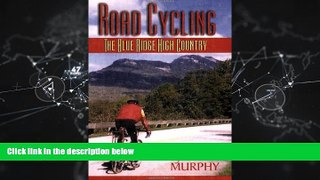 Choose Book Road Cycling: The Blue Ridge High Country