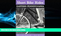 For you Short Bike Rides in Eastern Pennsylvania, 4th (Short Bike Rides Series)