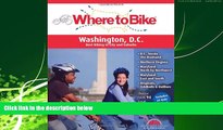 For you Where to Bike Washington DC: Best Biking in the City and Suburbs