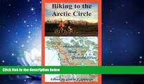 For you Biking to the Arctic Circle: Adventures with Grandchildren
