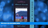 For you Mountain Bike! Atlantic Canada (America by Mountain Bike - Menasha Ridge)