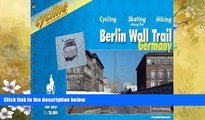 Online eBook Berlin Wall Trail: Cycling Guide - A Route for Cyclists, Hikers and Skaters Along the