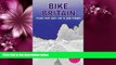 Popular Book Bike Britain: Cycling from Land s End to John O Groats