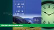 Choose Book Classic Hikes of North America: 25 Breathtaking Treks in the United States and Canada