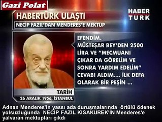 NECİP FAZIL KISA KÜREK’İN ADNAN MENDERES’E YALVARAN MEKTUPLARI