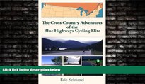 Online eBook The Cross Country Adventures of the Blue Highways Cycling Elite