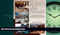 Enjoyed Read Hiking Las Vegas: The All-in-One Guide to Exploring Red Rock Canyon, Mt. Charleston,