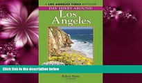 Choose Book Day Hikes Around Los Angeles, 6th: 160 Great Hikes