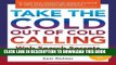 [PDF] Take the Cold Out of Cold Calling: Web Search Secrets for the Inside Info on Companies,