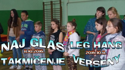 NAJ GLAS TAKMIČENJE - LEG HANG VERSENY