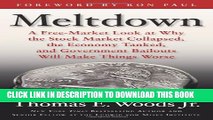 [PDF] Meltdown: A Free-Market Look at Why the Stock Market Collapsed, the Economy Tanked, and the