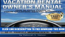 [EBOOK] DOWNLOAD VROM: Vacation Rental Owner s Manual: Volume 1 Do-it-Yourself Vacation Rental