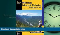 For you Hiking Mount Rainier National Park: A Guide To The Park s Greatest Hiking Adventures