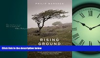 For you Rising Ground: A Search for the Spirit of Place