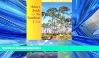 Enjoyed Read Hiker s Guide to the Sunshine State (Wild Florida)