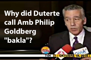 Duterte called US Amb Goldberg bakla. Is it because of the way he talks? ~Share