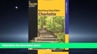 For you Best Easy Day Hikes Charlotte (Best Easy Day Hikes Series)