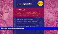 Books to Read  Kaplan PMBR FINALS: Civil Procedure: Core Concepts and Key Questions  Best Seller