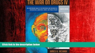 Free [PDF] Downlaod  War on Drugs IV: The Continuing Saga of the Mysteries and Miseries of