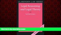 FREE DOWNLOAD  Legal Reasoning and Legal Theory (Clarendon Law Series)  BOOK ONLINE