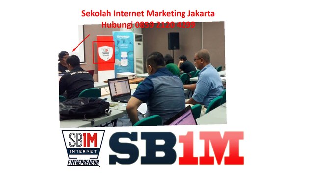 Sekolah Internet Marketing Jakarta Hubungi 0859 2120 4299