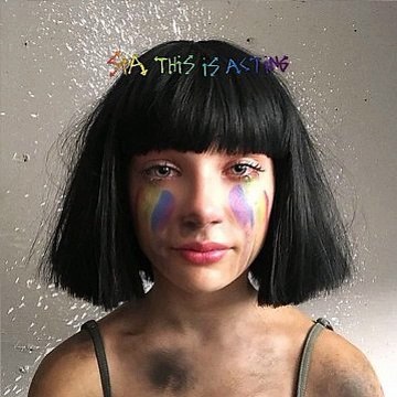 03. Sia - One Million Bullets // This Is Acting (Deluxe Reissue) (2016)